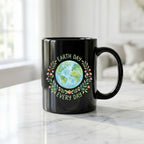 Earth Day Every Day Mug Floral Globe Environmental Awareness Coffee Cup Gift Earth Cup Gift