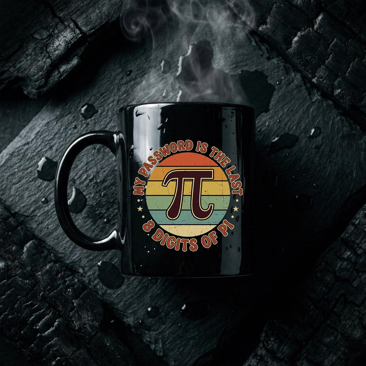 Funny Pi Password Mug My Password Is The Last 8 Digits of Pi Math Joke Cup Teacher Cup Pi Day Coffee Mug