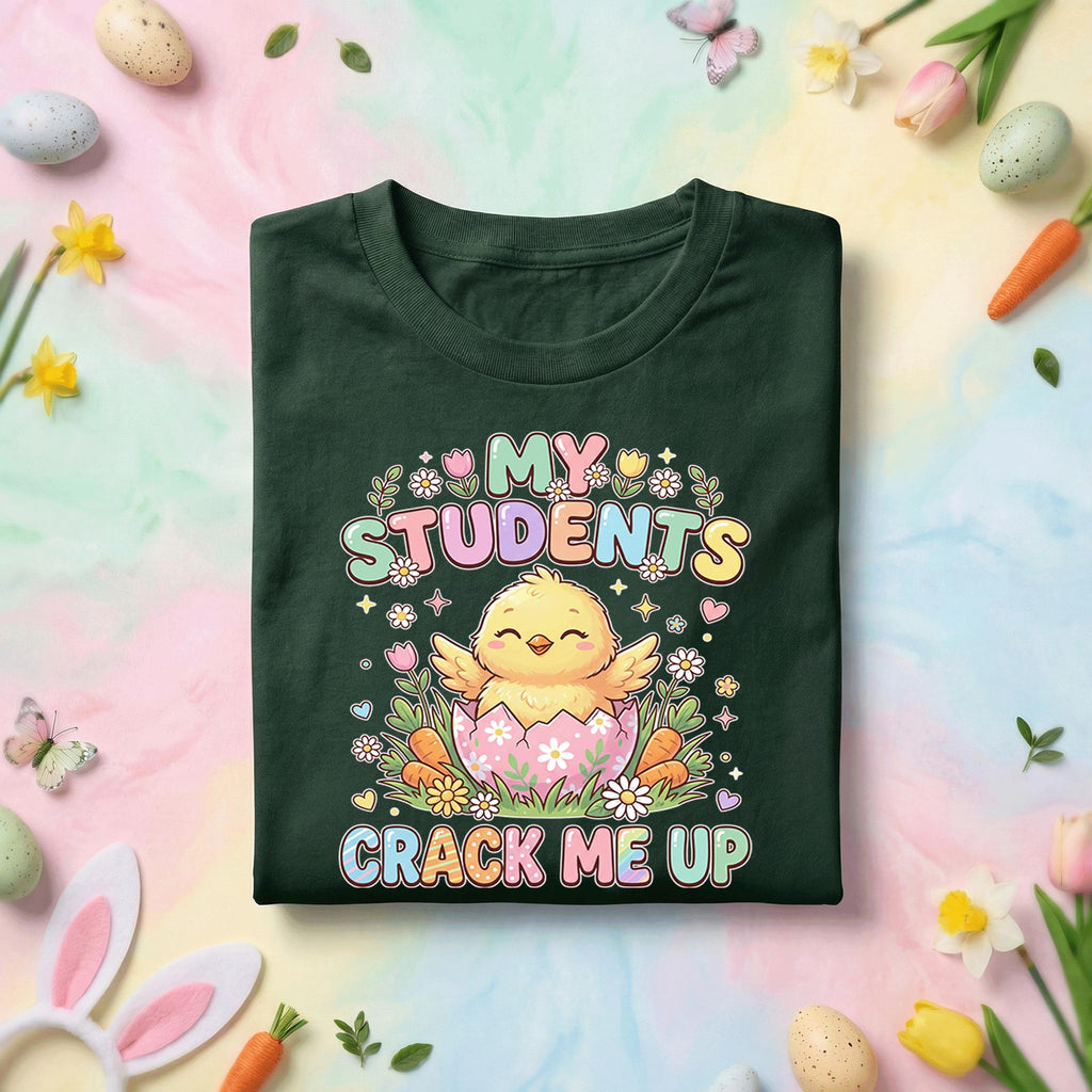 My Students Crack Me Up Easter Teacher Shirt Cute Chick Teacher Tee Funny Easter Teacher Gift Spring Classroom Bunny Egg Shirt