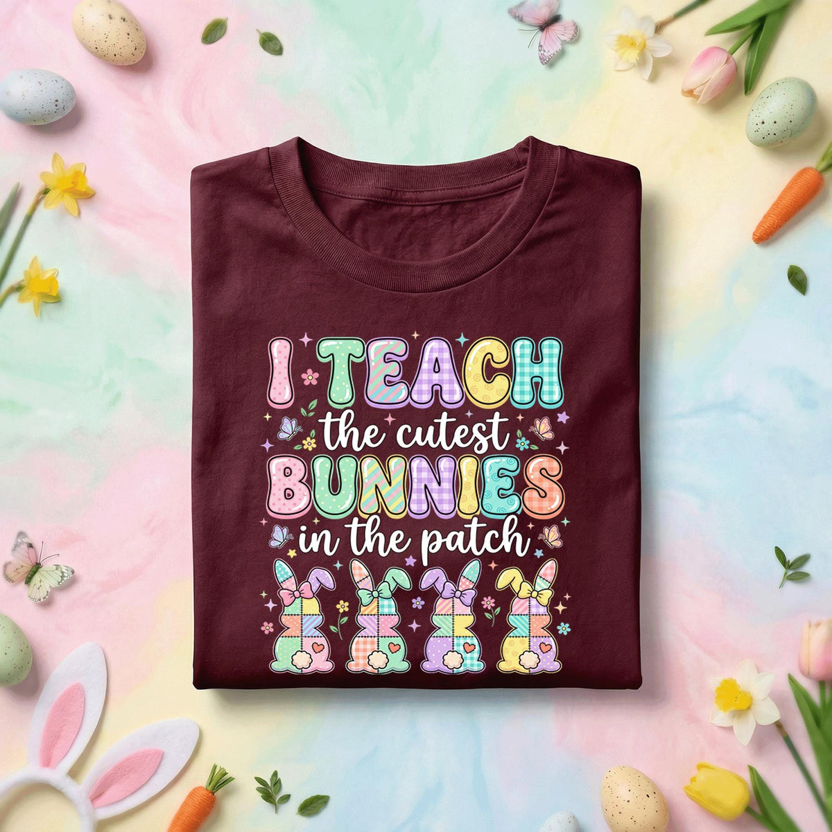 I Teach The Cutest Bunnies In The Patch Easter Teacher Shirt Cute Bunny Teacher Tee Funny Easter Teacher Gift Spring Classroom Shirt