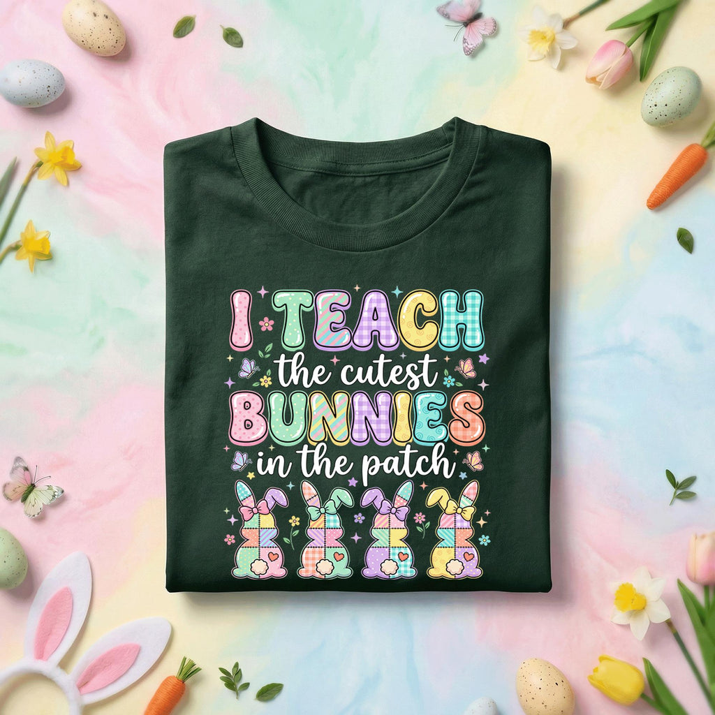 I Teach The Cutest Bunnies In The Patch Easter Teacher Shirt Cute Bunny Teacher Tee Funny Easter Teacher Gift Spring Classroom Shirt