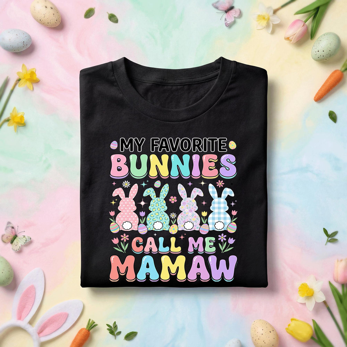 My Favorite Bunnies Call Me Mamaw Easter Shirt Grandma, Cute Pastel Bunny Grandma Tee