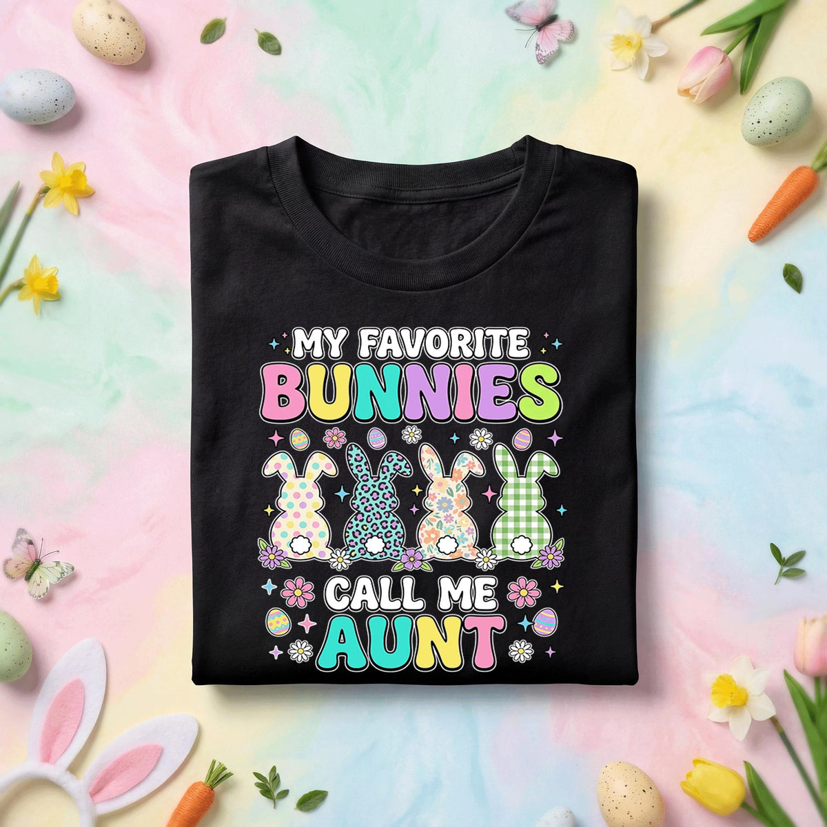My Favorite Bunnies Call Me Aunt Shirt, Cute Easter Bunny Aunt Tee