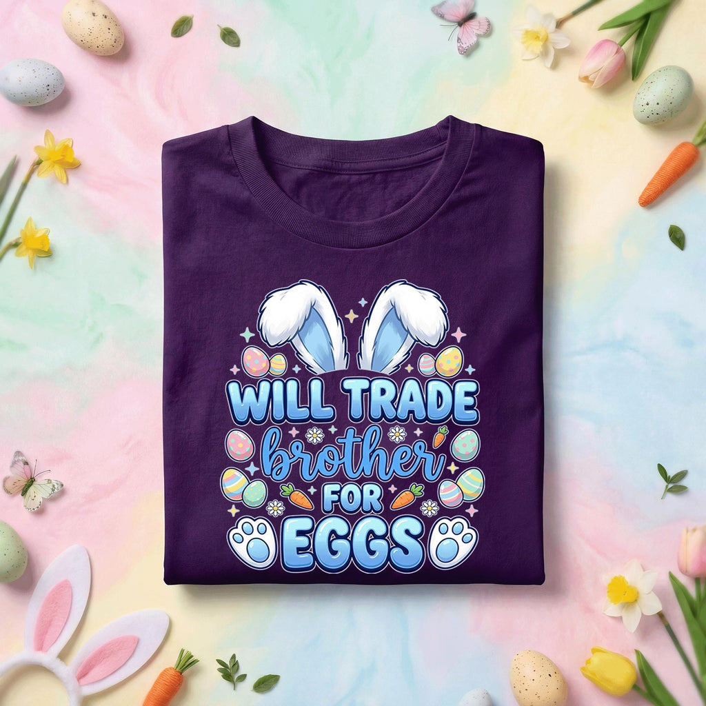 Will Trade Brother for Eggs Shirt, Funny Easter Brother Tee, Cute Bunny Ears and Eggs Kids Spring Holiday Shirt