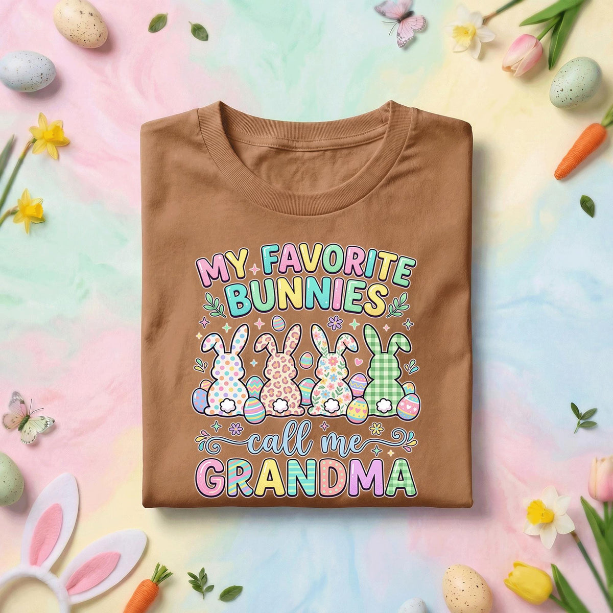 My Favorite Bunnies Call Me Grandma Shirt, Grandma Easter Bunny Tee, Pastel Spring Grandma Gift, Easter Egg Holiday Shirt