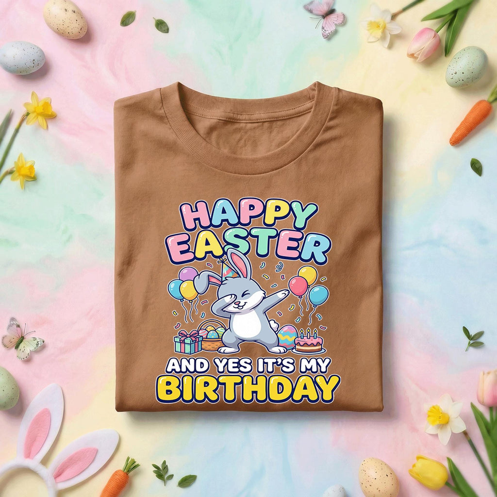 Happy Easter And Yes It’s My Birthday Shirt, Fun Dab Bunny Tee, Colorful Spring Birthday Holiday Shirt, Month April Birthday Gift Idea