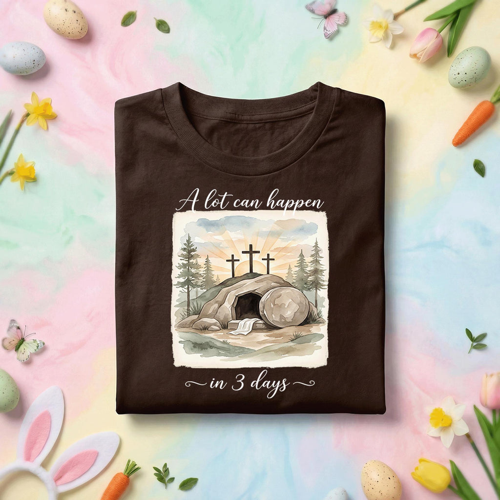 Christian Easter Resurrection Shirt, A Lot Can Happen In 3 Days Shirt, Empty Tomb Cross Christian Faith Tee, Religious Easter Gift