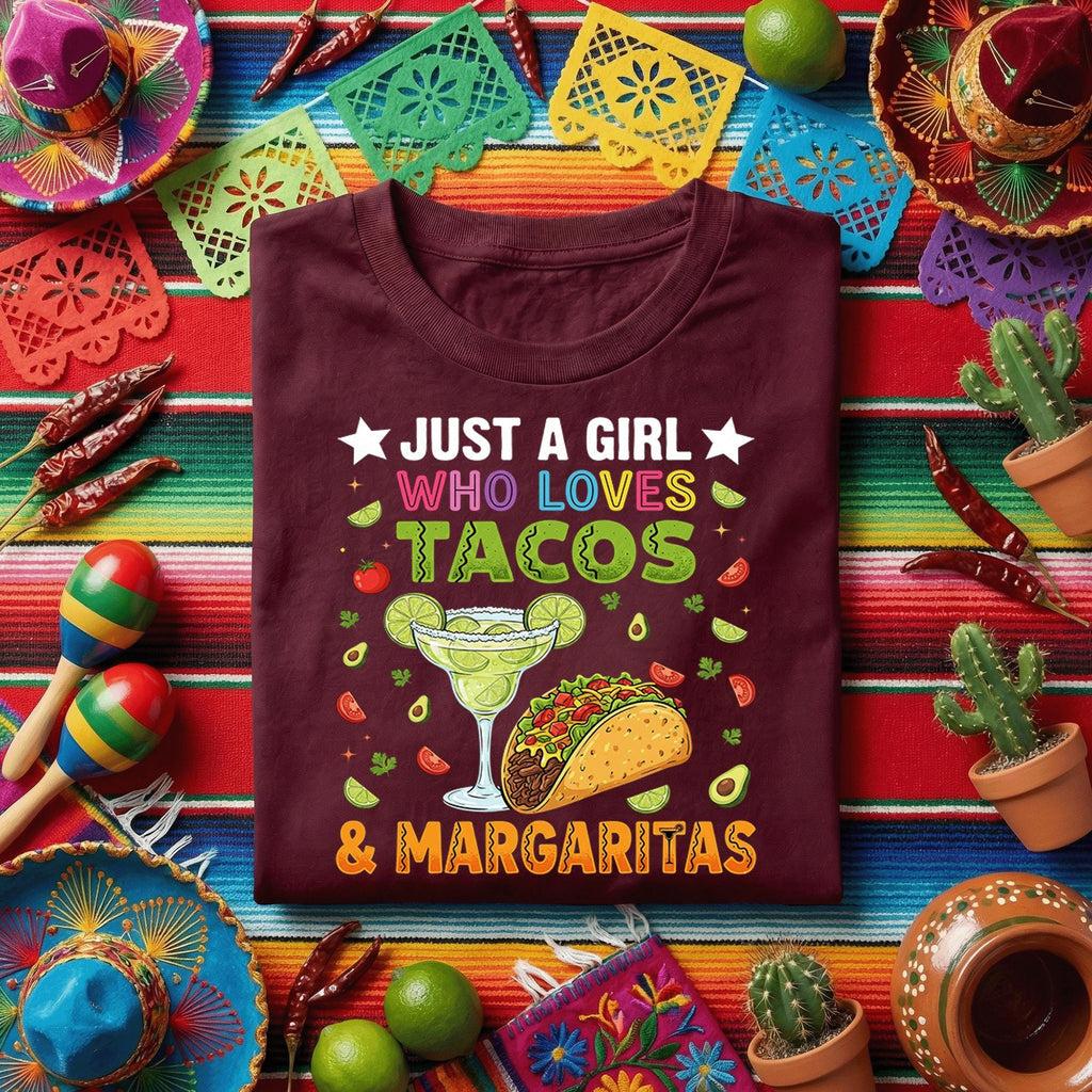 Just A Girl Who Loves Tacos And Margaritas Shirt, Funny Cinco de Mayo Taco Lover T Shirt, Mexican Fiesta Party Tee Gift