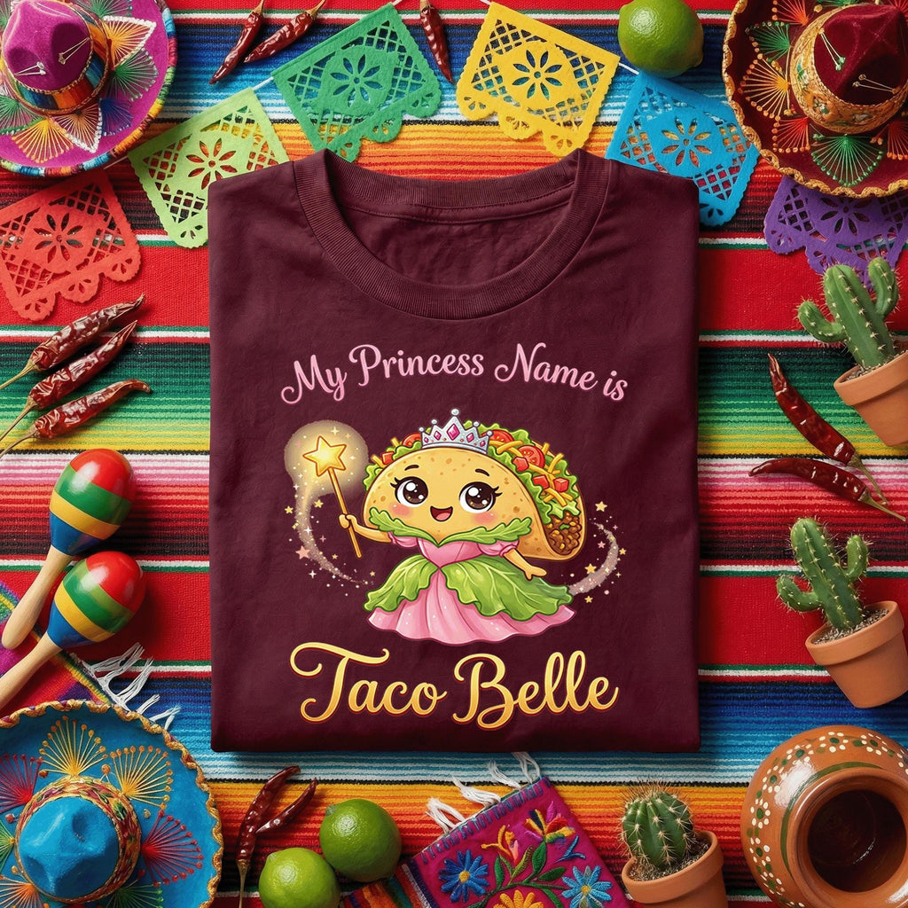 My Princess Name Is Taco Belle Shirt Funny Taco Princess T Shirt, Cute Taco Fairy Princess Tee, Taco Lover Gift