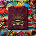 They Call Me El Jefe Skull Shirt Funny Cinco De Mayo Shirt, Mexican Sombrero Skull Tee, Day of the Dead Boss Fiesta Tee
