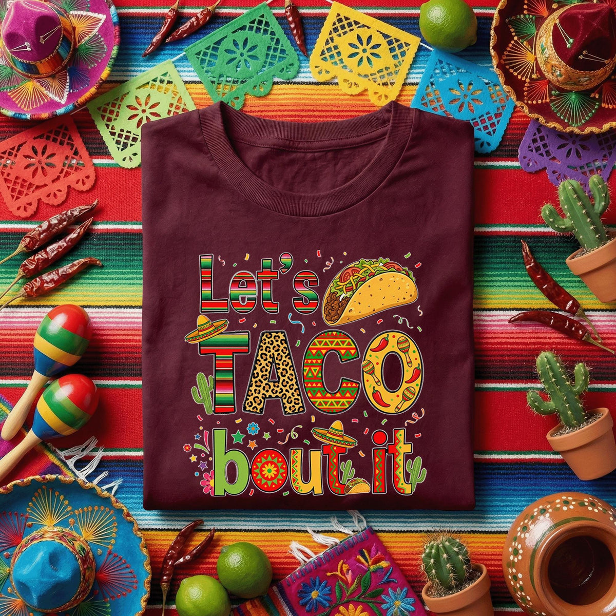 Let’s Taco Bout It Cinco De Mayo Shirt Funny Taco Fiesta Tee Mexican Party Shirt Taco Lover Cinco De Mayo Celebration Shirt