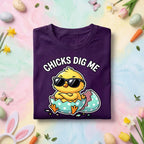Funny Easter Chick Shirt Chicks Dig Me, Cool Chick In Egg Easter Graphic Tee, Cute Baby Chick Sunglasses Shirt, Funny Easter Gift