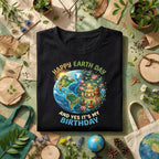 Funny Earth Day Birthday Shirt Happy Earth Day It’s My Birthday Tee, Nature Lover Abril Birthday Gift