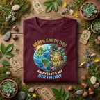 Funny Earth Day Birthday Shirt Happy Earth Day It’s My Birthday Tee, Nature Lover Abril Birthday Gift, April 22 Party Eco Shirt