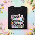 Every Bunny’s Favorite Teacher Easter Shirt Cute Bunny Teacher Tee Pastel Spring Teacher Gift Funny Easter Teacher Shirt