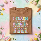 I Teach The Cutest Bunnies In The Patch Easter Teacher Shirt Cute Bunny Teacher Tee Funny Easter Teacher Gift Spring Classroom Shirt