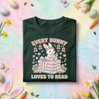 Every Bunny Loves To Read Teacher Shirt Cute Reading Bunny Easter Teacher Tee Spring Librarian Gift Book Lover Teacher Shirt