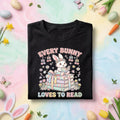 Every Bunny Loves To Read Teacher Shirt Cute Reading Bunny Easter Teacher Tee Spring Librarian Gift Book Lover Teache...