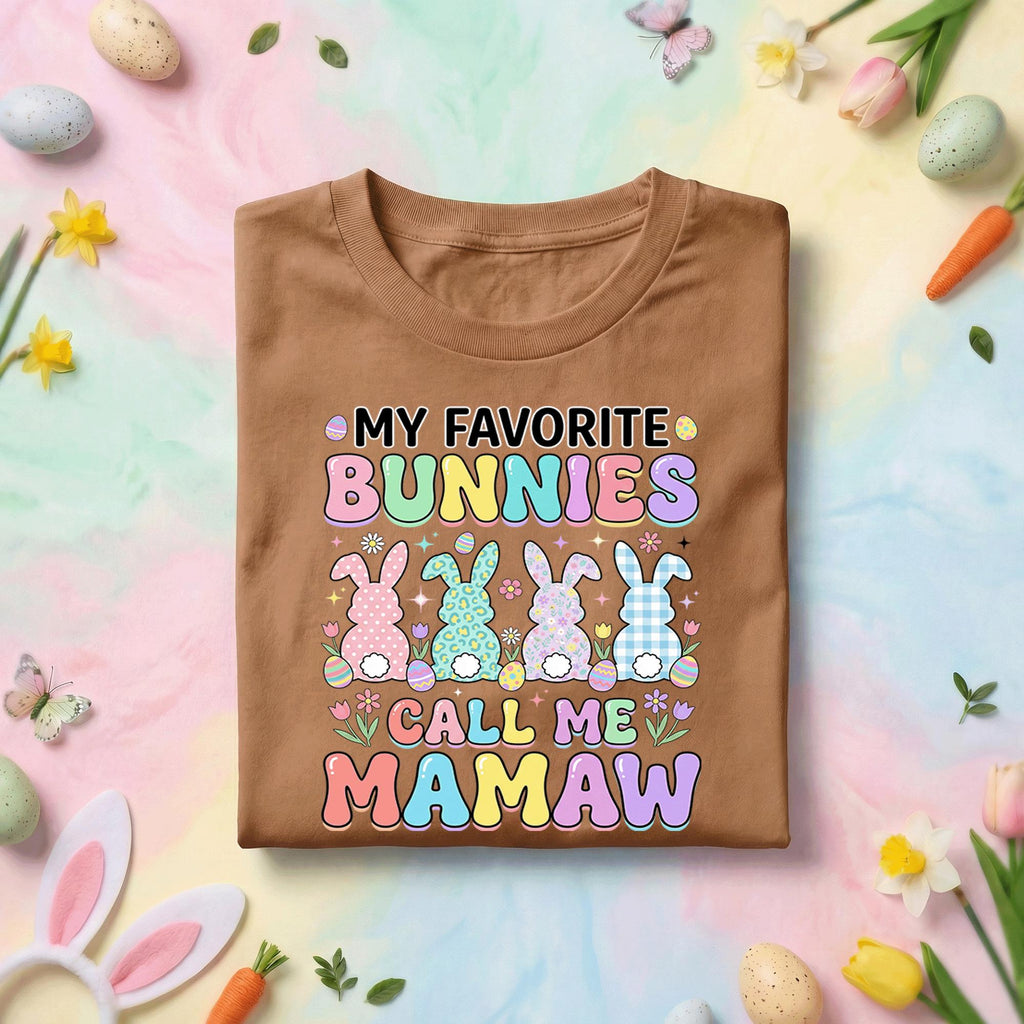 My Favorite Bunnies Call Me Mamaw Easter Shirt Grandma , Cute Pastel Bunny Grandma Tee, Spring Holiday Grandma Gift Top