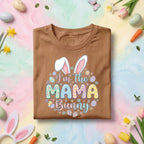 I'm The Mama Bunny Easter Shirt, Cute Pastel Bunny Mom Easter Tee, Spring Holiday Mother's Day Gift Top