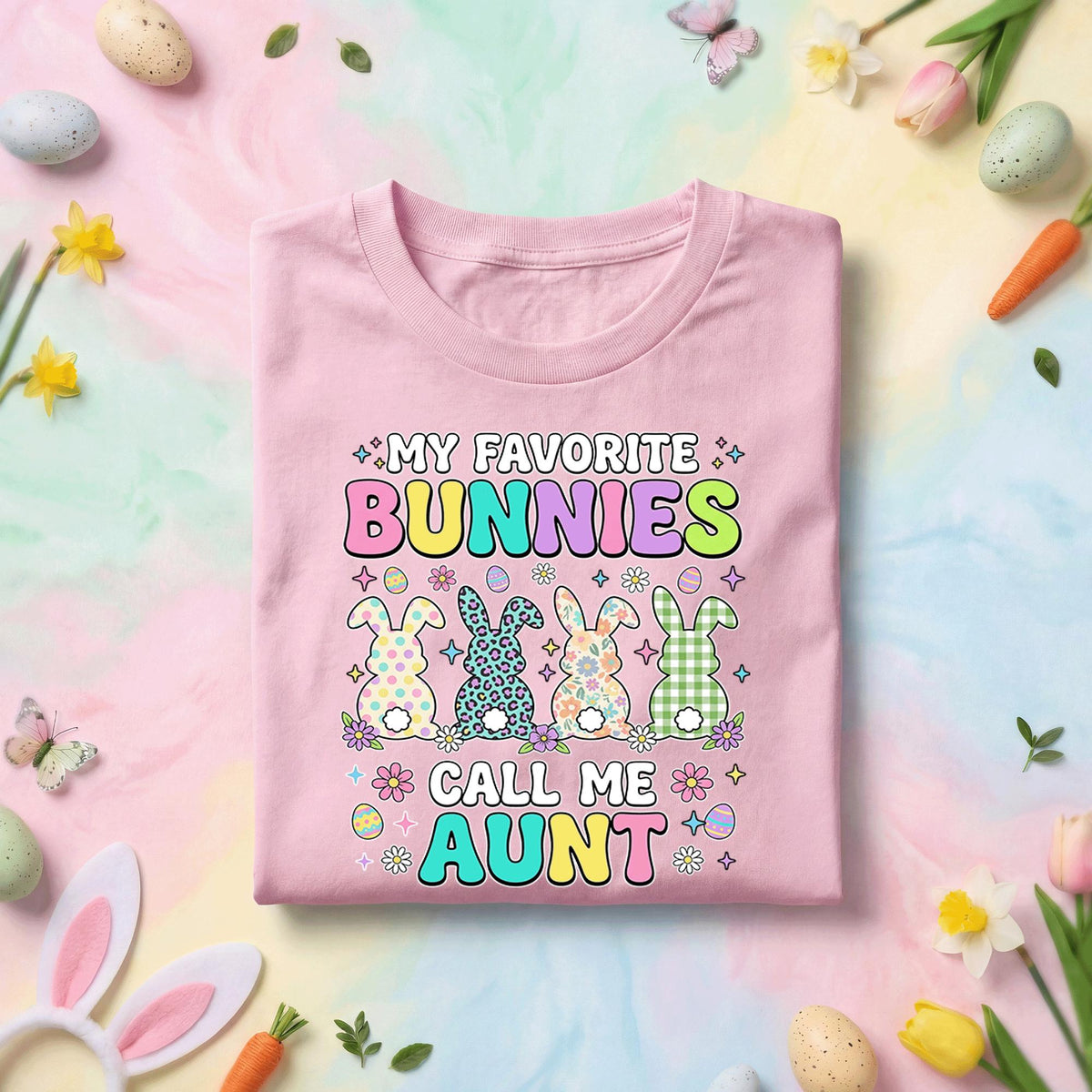 My Favorite Bunnies Call Me Aunt Shirt, Cute Easter Bunny Aunt Tee, Pastel Spring Holiday Top