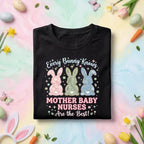 Every Bunny Knows Mother Baby Nurses Are the Best Easter Shirt, Cute MBU Nurse Tee