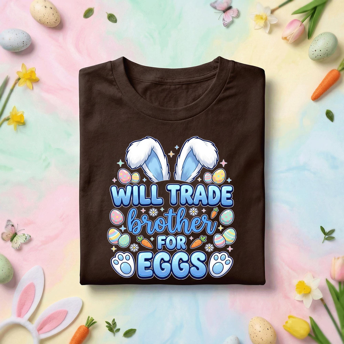 Will Trade Brother for Eggs Shirt, Funny Easter Brother Tee, Cute Bunny Ears and Eggs Kids Spring Holiday Shirt
