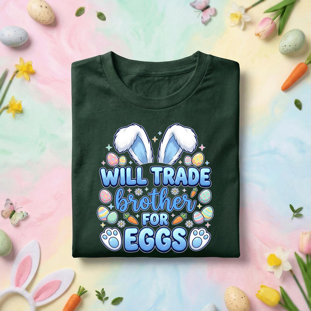 Will Trade Brother for Eggs Shirt, Funny Easter Brother Tee, Cute Bunny Ears and Eggs Kids Spring Holiday Shirt