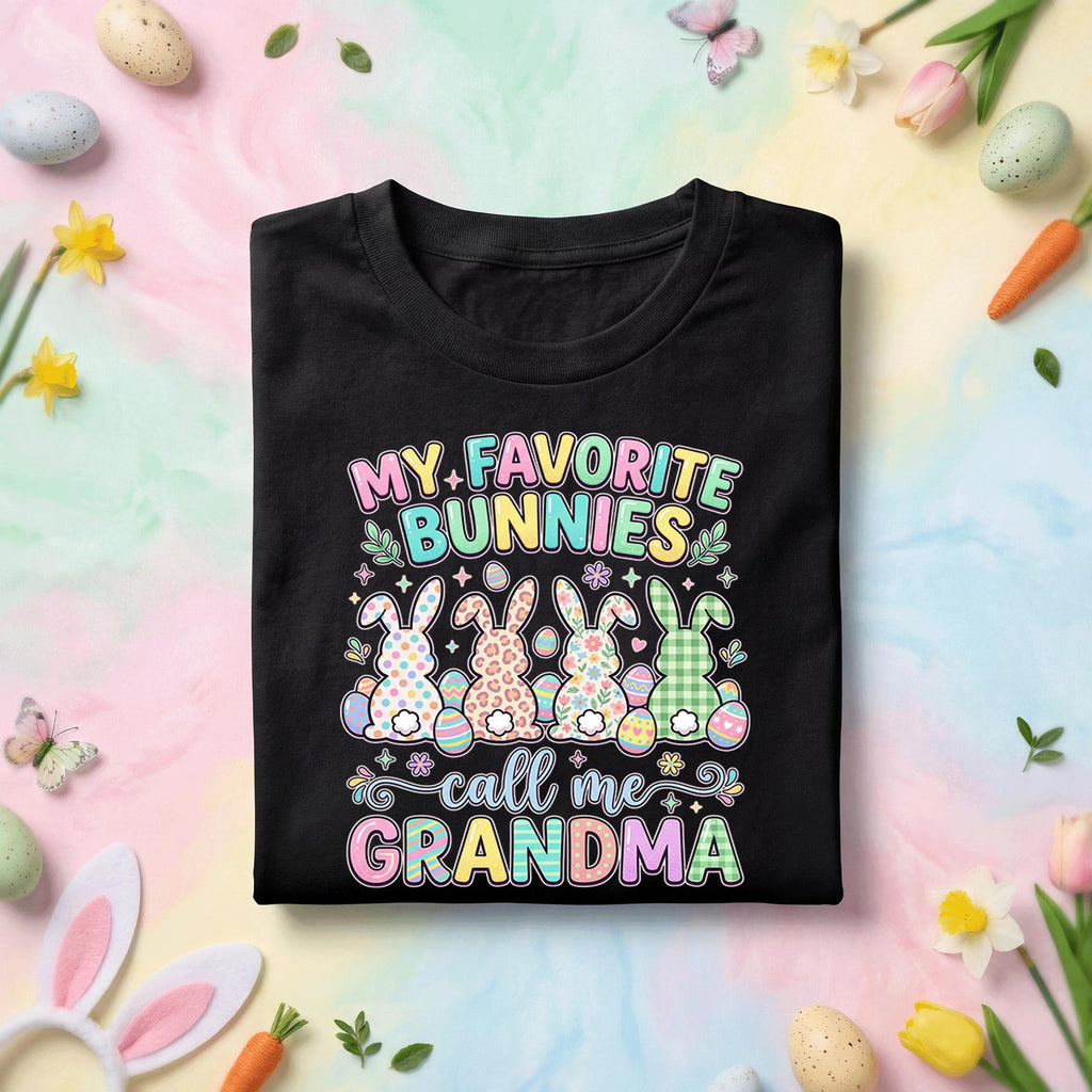 My Favorite Bunnies Call Me Grandma Shirt, Grandma Easter Bunny Tee