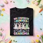 My Favorite Bunnies Call Me Grandma Shirt, Grandma Easter Bunny Tee