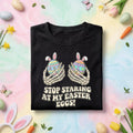 Stop Staring at My Easter Eggs Funny Skeleton Bunny Easter Shirt Women Girls – Adult & Teen Tee, Funny Easter day shirt
