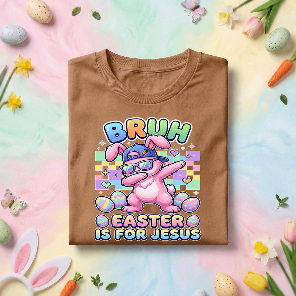 BRUH Easter is for Jesus Funny Christian Bunny Shirt – Easter Kids & Adult Easter Tee, Happy Easter Day shirt Youth Boys  men