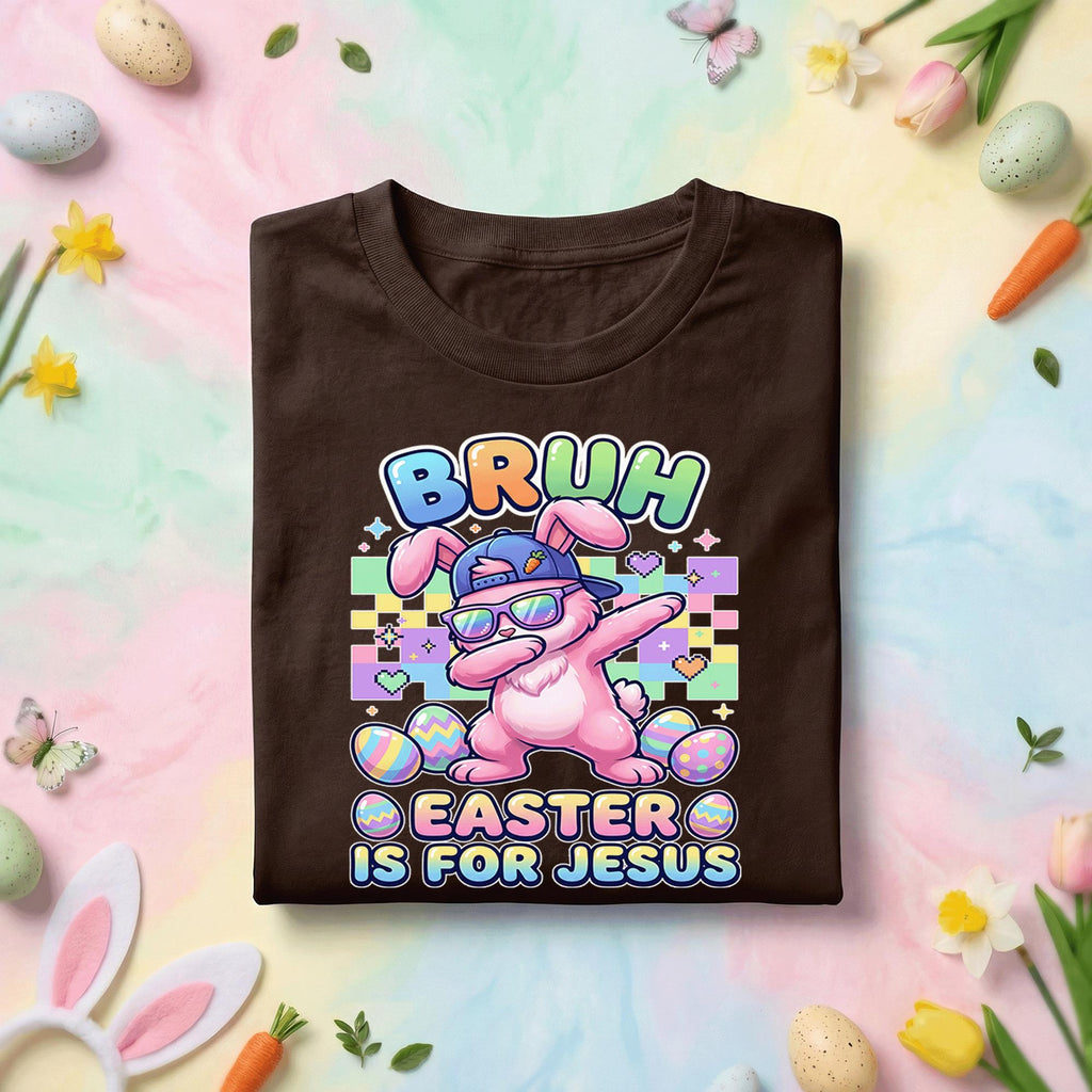 BRUH Easter is for Jesus Funny Christian Bunny Shirt – Easter Kids & Adult Easter Tee, Happy Easter Day shirt Youth Boys  men