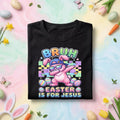 BRUH Easter is for Jesus Funny Christian Bunny Shirt – Easter Kids & Adult Easter Tee, Happy Easter Day shirt Youth B...