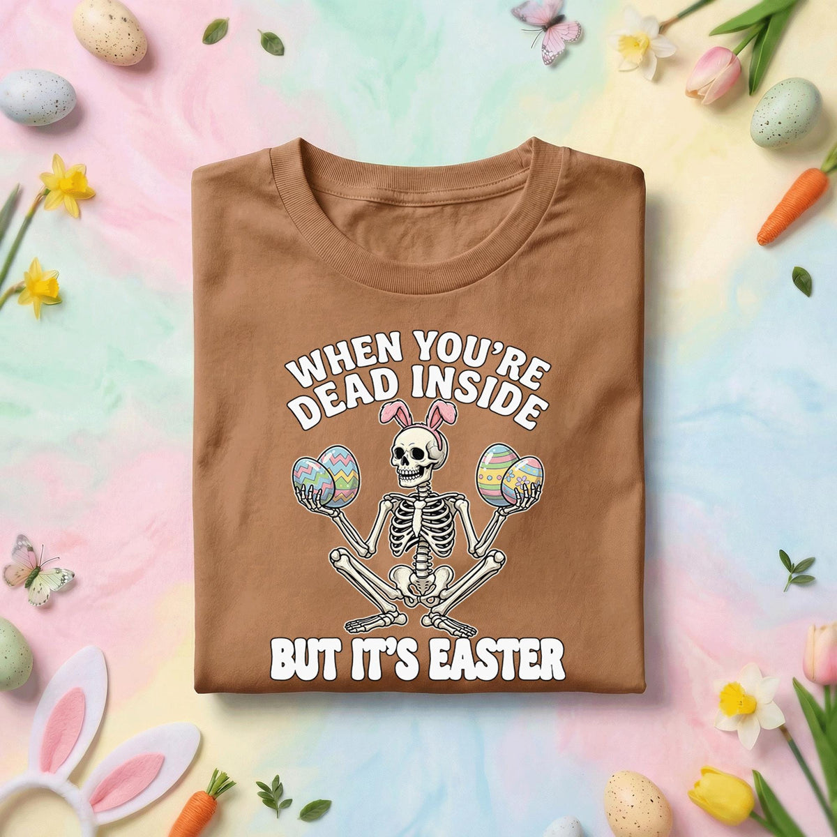 Funny Easter Skeleton Shirt – When You’re Dead Inside But It’s Easter shirt, Funny Gift Easter Day shirt