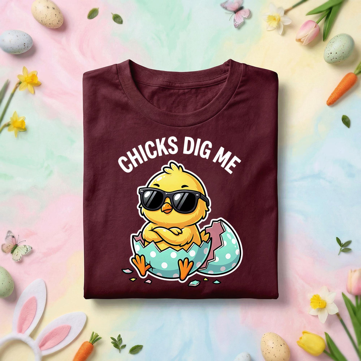 Funny Easter Chick Shirt Chicks Dig Me, Cool Chick In Egg Easter Graphic Tee, Cute Baby Chick Sunglasses Shirt, Funny Easter Gift