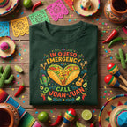 In Queso Emergency Call Juan Juan Shirt, Funny Cinco de Mayo Taco T Shirt, Mexican Fiesta Food Lover Tee, Taco Party Humor Shirt