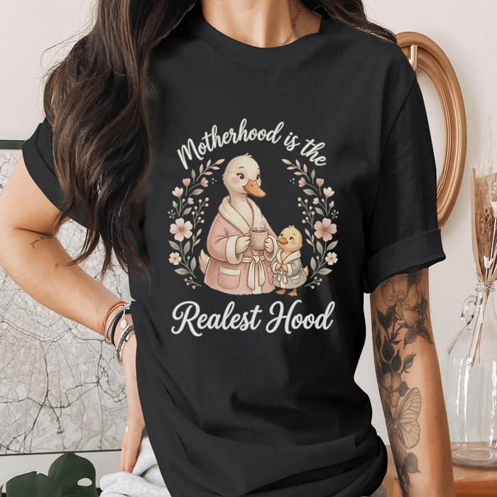 Motherhood Is the Realest Hood Shirt Cute Duck Mom Tee Funny Mom Life Shirt Cozy Mama Gift Animal Lover Mothers Day S...