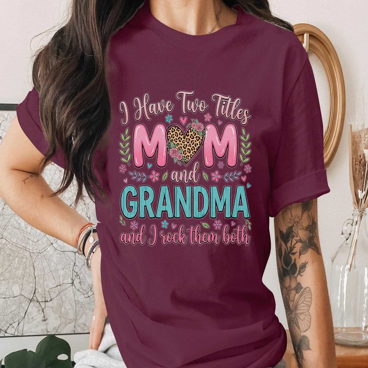 I Have Two Titles Mom And Grandma Shirt Mama Leopard Heart Mom Grandma Tee Mothers Day Gift for Grandma Cute Mom Life Shirt