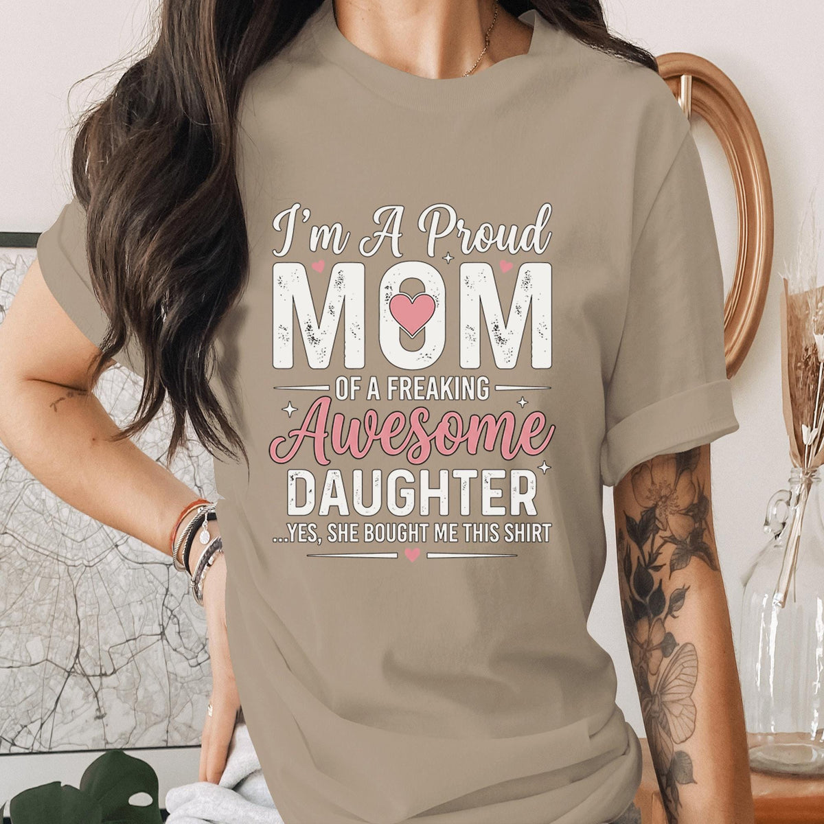 Proud Mom Shirt Funny Mom Gift From Daughter Shirt Awesome Daughter Quote Tee Mothers Day Gift Mom Humor Shirt Cute Mama Tee