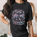Best Mom in The World Shirt Cute Mom Gift Mothers Day Shirt Heart Mom Tee Appreciation Gift for Mom Stylish Mama Shirt
