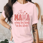 This Mama Wears Her Heart On Her Sleeve Shirt Cute Mothers Day Tee Funny Mom Life Shirt Pink Red Heart Mama Tee Gift