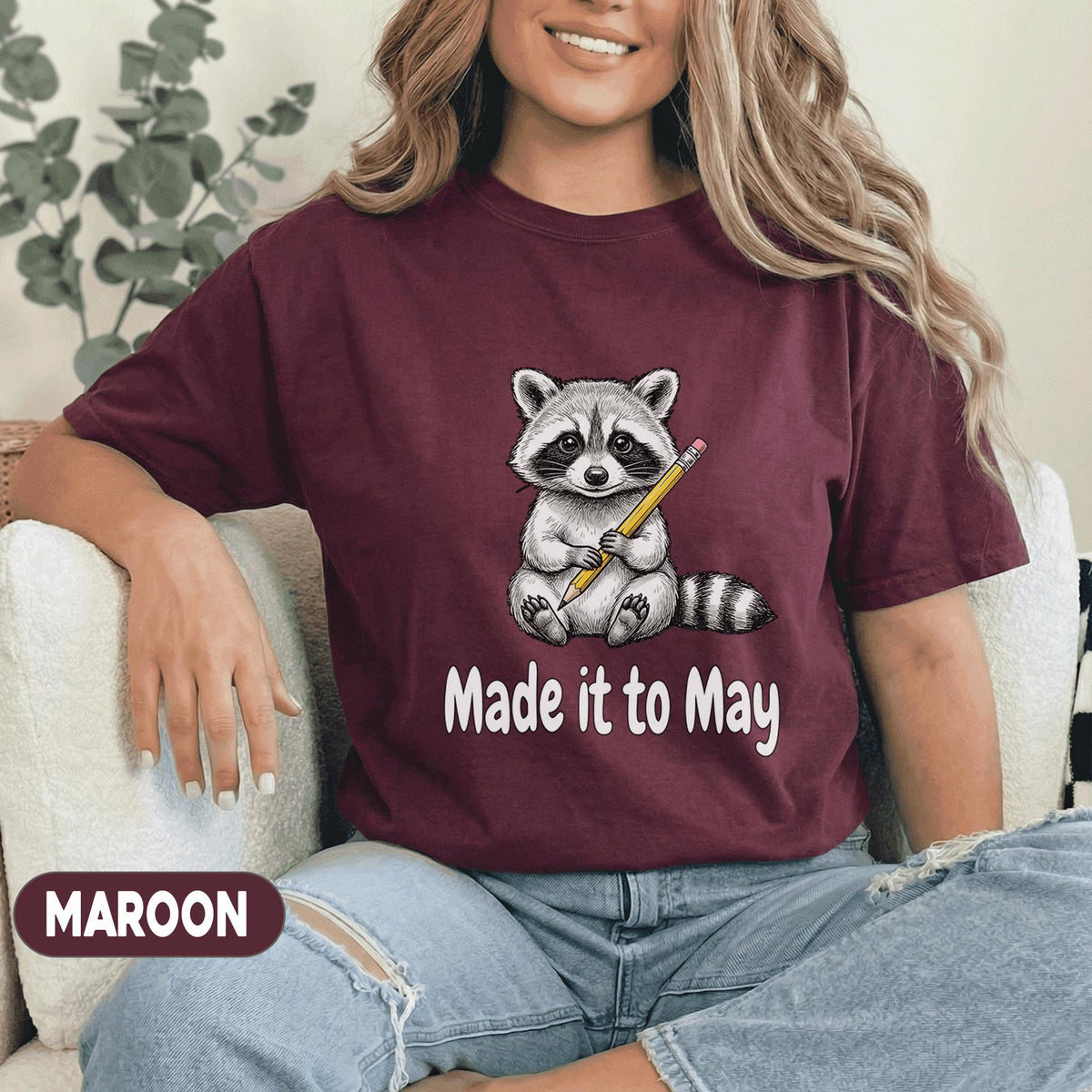 Made It To May Raccoon Shirt Cute Teacher End of School Year Tee Funny School Year Survivor Animal Top Last Day of School Shirt