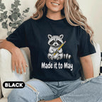 Made It To May Raccoon Shirt Cute Teacher End of School Year Tee Funny School Year Survivor Animal Top Last Day of Sc...