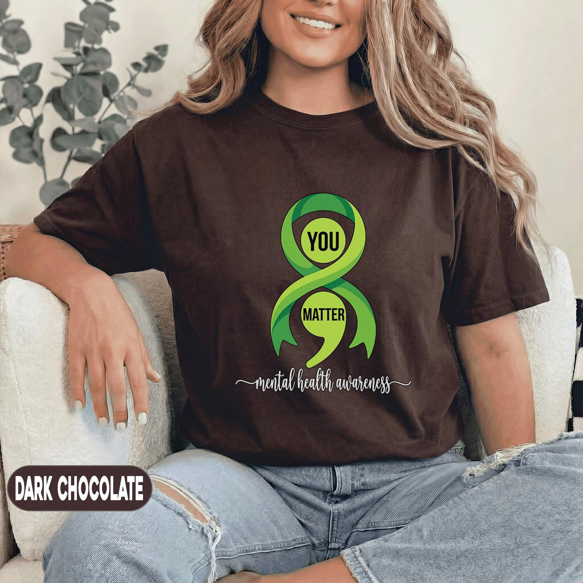 You Matter Mental Health Awareness Shirt Green Ribbon Infinity Tee Inspirational Support Positivity Gift Unisex Mental Health T Shirt