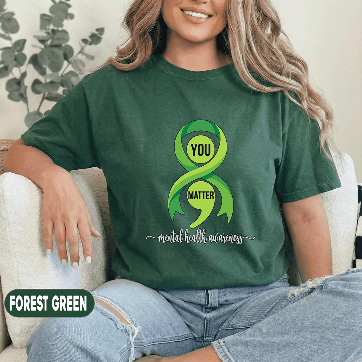 You Matter Mental Health Awareness Shirt Green Ribbon Infinity Tee Inspirational Support Positivity Gift Unisex Mental Health T Shirt