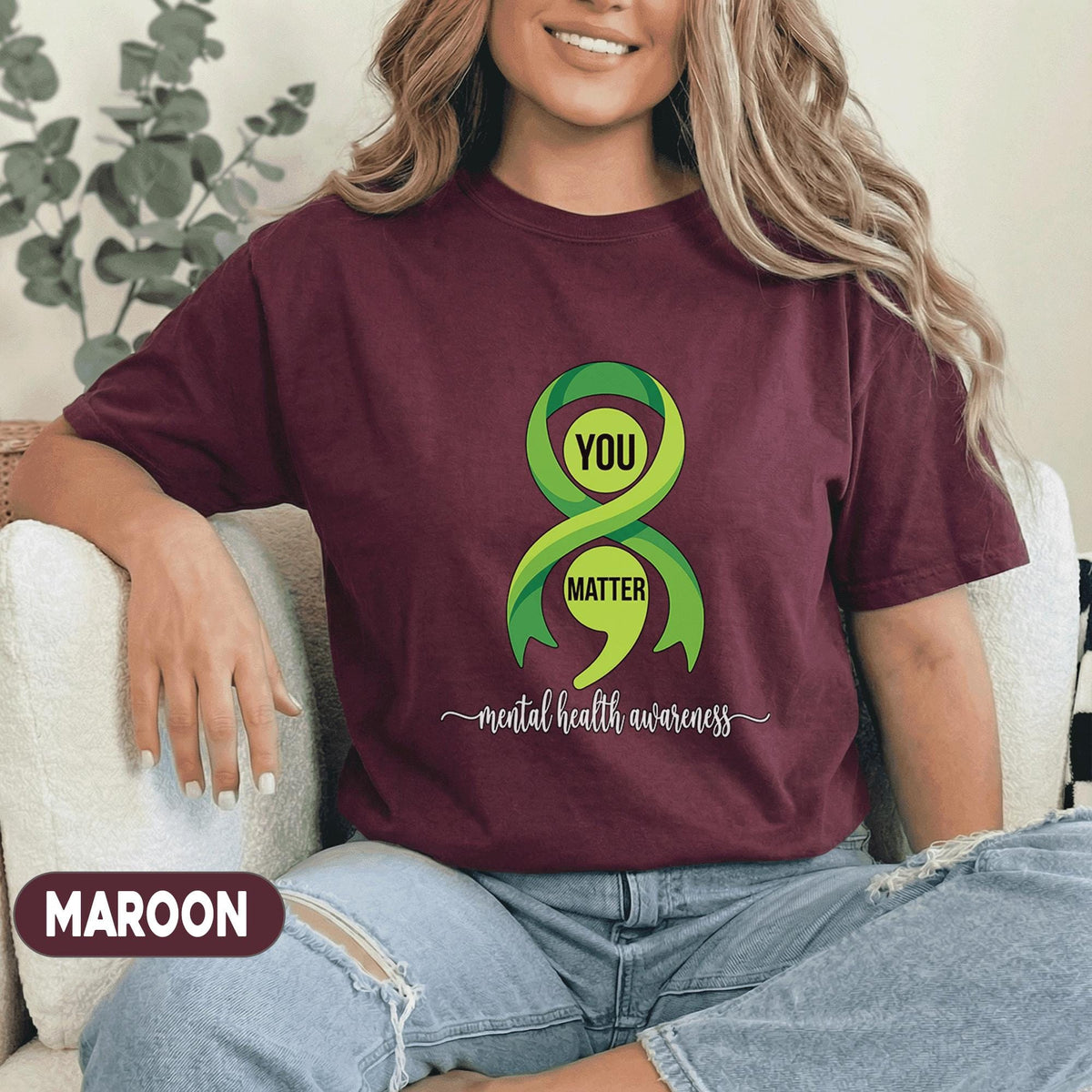 You Matter Mental Health Awareness Shirt Green Ribbon Infinity Tee Inspirational Support Positivity Gift Unisex Mental Health T Shirt