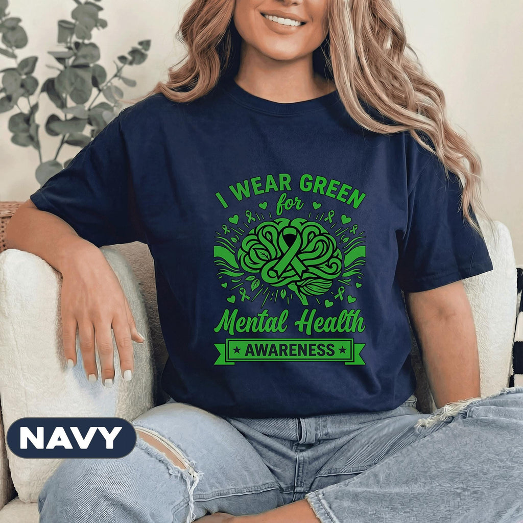 I Wear Green For Mental Health Awareness Shirt Green Ribbon Brain Tee Support Mental Health Gift Inspirational Unisex Green T Shirt