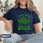 I Wear Green For Mental Health Awareness Shirt Green Ribbon Brain Tee Support Mental Health Gift Inspirational Unisex Green T Shirt