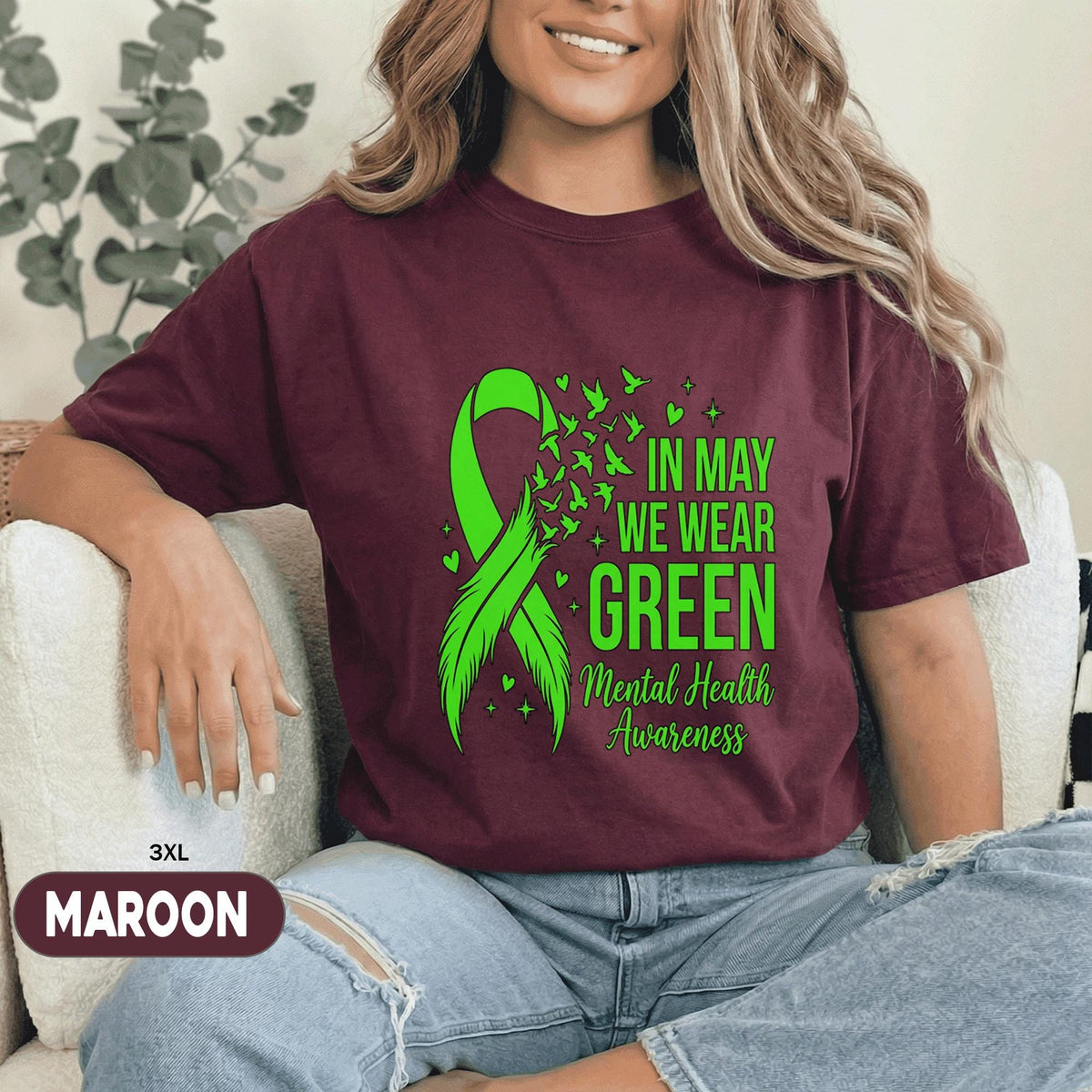 In May We Wear Green Shirt Mental Health Awareness Ribbon Tee Inspirational Support Quote Gift Unisex Green T Shirt